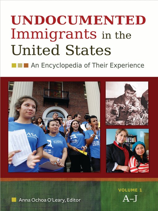 Title details for Undocumented Immigrants in the United States by Anna Ochoa O'Leary - Available